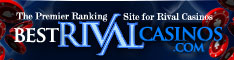 Best Rival Casinos | The Premier Ranking Site for Rival Gaming Casinos