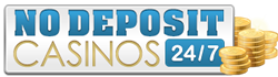 No Deposit Casinos 247